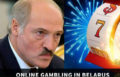 Online gambling in Belarus