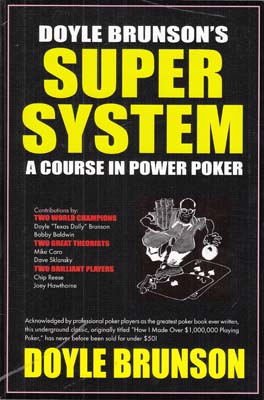 Super System: A Course in Power Poker