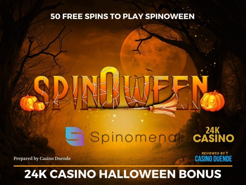 24K Casino Halloween Bonus by Casino Duende