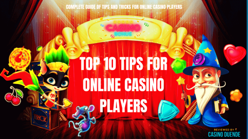 Top 10 Tips for Online Casino Players
