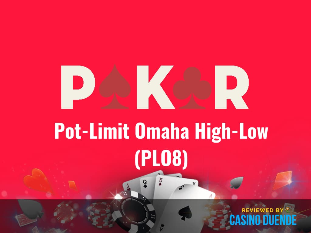 Poker Pot-Limit Omaha High-Low (PLO8)