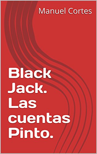 Black Jack. Las cuentas Pinto