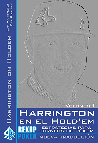 Harrington en el Hold'em. Volumen 1