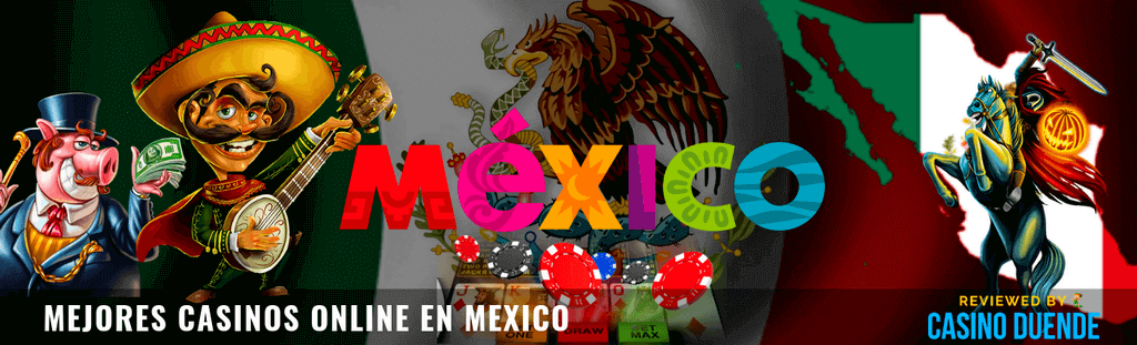 MEJORES CASINOS ONLINE EN MÉXICO
