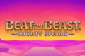 Tragamonedas Beat the Beast Mighty Sphinx Logo