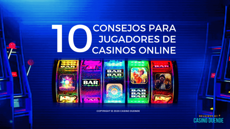 Top 10 consejos para los jugadores de casinos